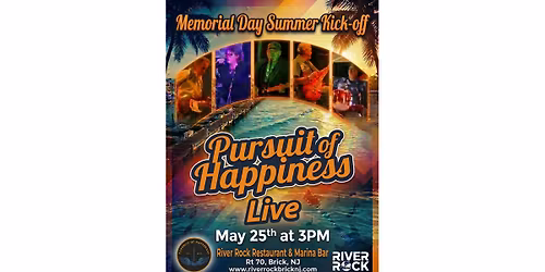 Pursuit of Happiness Band - Summer Kick Off @ River Rock