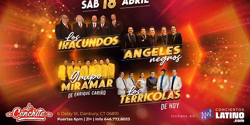 Lo Iracundos, Angeles Negros, Miramar y Terricolas en Danbury