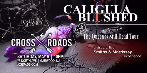 Caligula Blushed - a visceral Smiths & Morrissey Experience