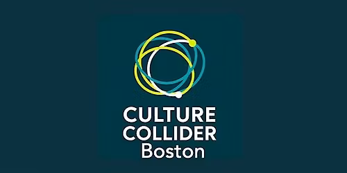 Boston Culture Collider - In-Person Meet Up