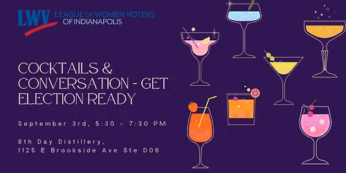 Cocktails & Conversation: Get Election Ready
