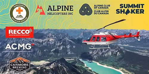 [ Summer Kickoff ] Safety in the Mountains presented by Alpine Helicopters