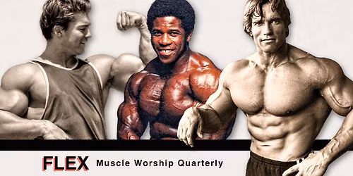 FLEX: Muscle Worship Quarterly