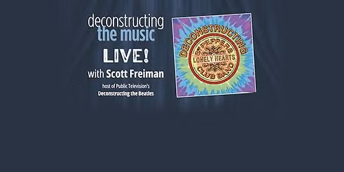 Deconstructing Sgt. Pepper\u2019s Lonely Hearts Club Band With Scott Frieman