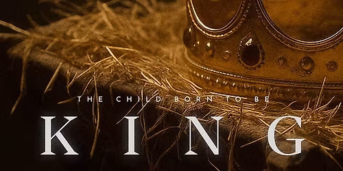 Sermon Series: The Child Born to Be King