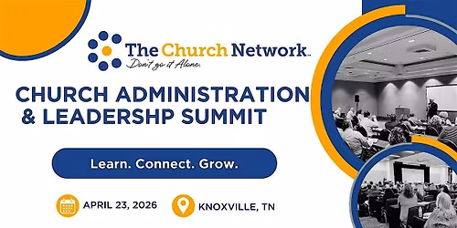 Church Administration and Leadership Summit