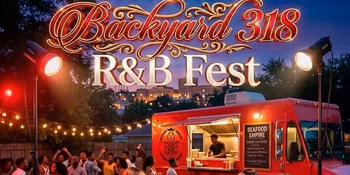 Backyard 318 R&B Fest