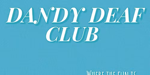 Dandy Deaf club