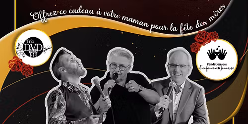 F\u00eate des M\u00e8res | Souper-spectacle b\u00e9n\u00e9fice