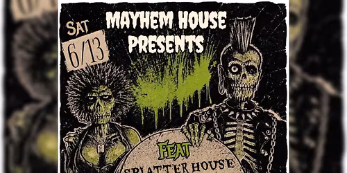 Mayhem house event 