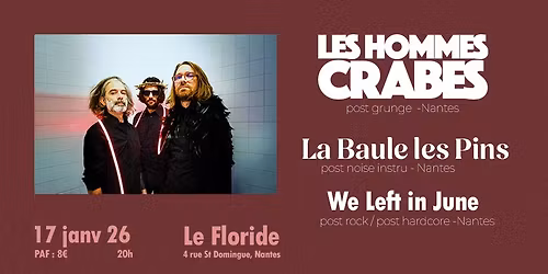 Les Hommes Crabes | La Baule les Pins | We Left in June