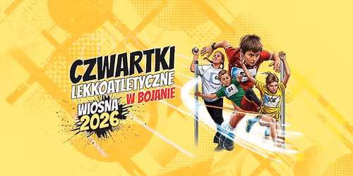 Czwartki w Bojanie - Wiosna 2026 INAUGURACJA