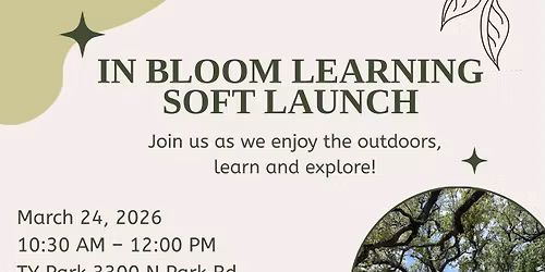 In Bloom Learning Soft launch 