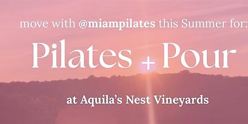 Pilates + Pour with @miampilates