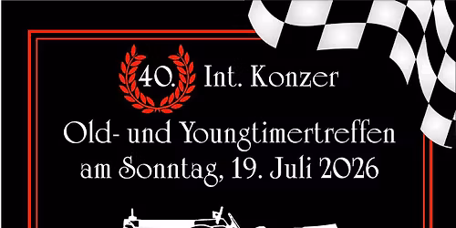40. Int. Konzer Old- und Youngtimertreffen - JUBIL\u00c4UM
