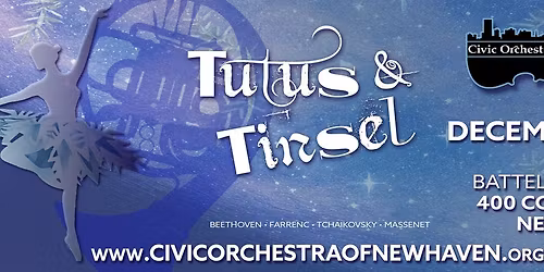 Civic Orchestra of New Haven presents: Tutus & Tinsel, Winter Concert