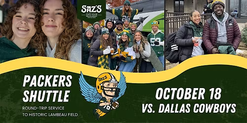 Saz's Shuttle to Lambeau - Green Bay Packers v. Dallas Cowboys 10\/18\/26