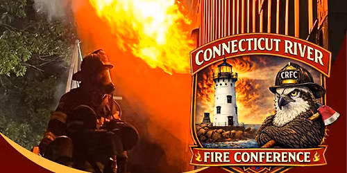 Connecticut River Fire Conference 