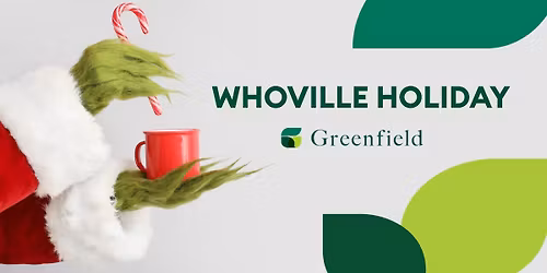 Whoville Holiday Celebration at Greenfield