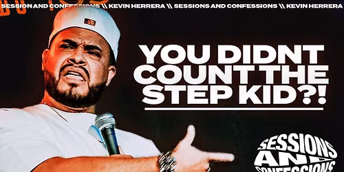Sessions and Confessions with Kev Herrera