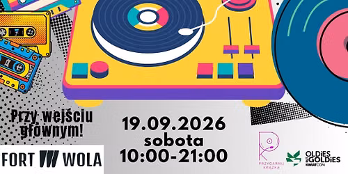 Przygarnij Kr\u0105\u017cka! Winyle, CD, kasety 19.09.2026 SOBOTA Fort Wola! Warszawa kocha winyle!