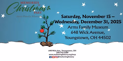 17th Memories of Christmas Past at Arms Family Museum