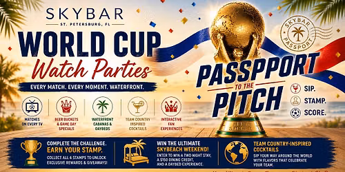 \u26bd Passport to the Pitch - World Cup Viewing at SkyBar + Grille \u26bd