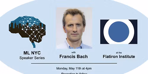 ML-NYC Speaker Series and Happy Hour:  Francis Bach