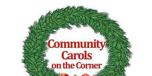 Communtiy Carols on the Corner 2025