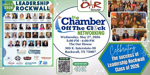 Off the Clock Networking at The Oar House - Celebrating the Success of Leadership Rockwall 2026