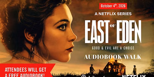 East of Eden Audiobook Walk!