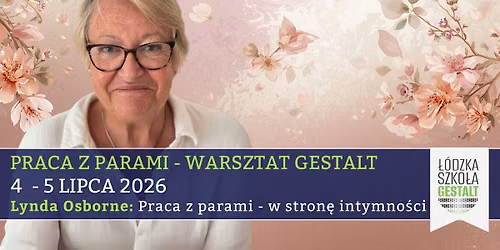 Praca z parami - Warsztat Gestalt: w stron\u0119 intymno\u015bci - Lynda Osborne