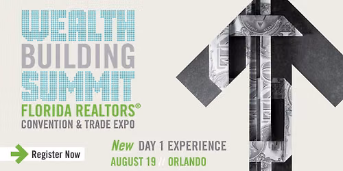 Wealth Building Summit @ 2026 Florida Realtors\u00ae Convention & Trade Expo