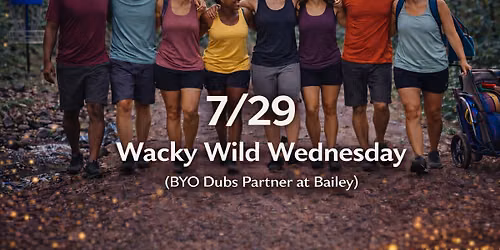 WWL Wacky Wild Wednesday at Bailey BYO Dubs Partner