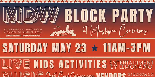 Memorial Day Weekend Block Party at Mashpee Commons