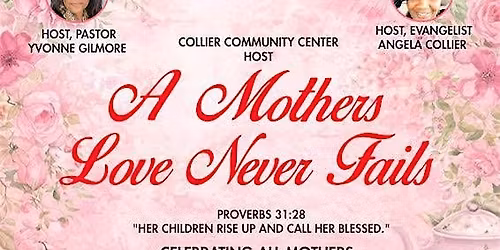 COLLIER COMMUNITY CENTER HOST MOTHERS DAY PROGRAM