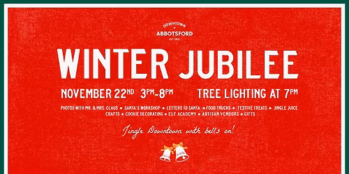 Winter Jubilee in Historic Downtown Abbotsford