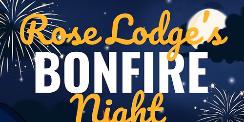 Rose Lodge\u2019s Bonfire Night