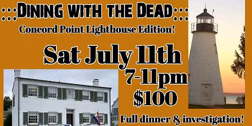 Dining with the Dead: Concord Lighthouse Edition! 