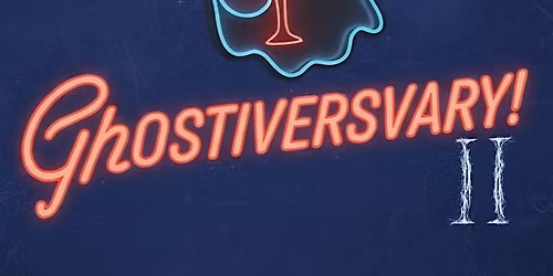 GHOSTIVERSARY II - The Final Five