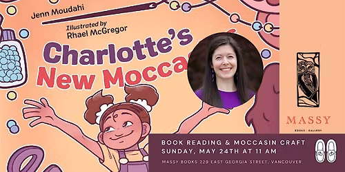 Book Reading & Moccasin Craft: Charlotte's New Moccasins with Jenn Moudahi
