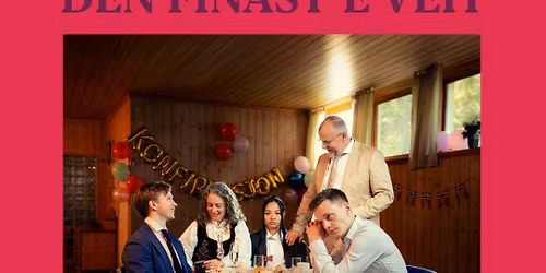 Teater Ibsen \/ Den finast\u00b4e veit