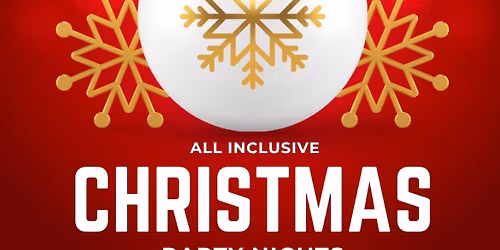 All Inclusive Christmas Party Nights 