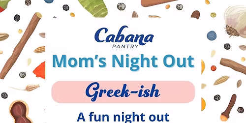 Mom\u2019s Night Out - Greek-ish