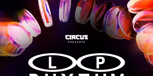 Circus Presents L.P. Rhythm Liverpool
