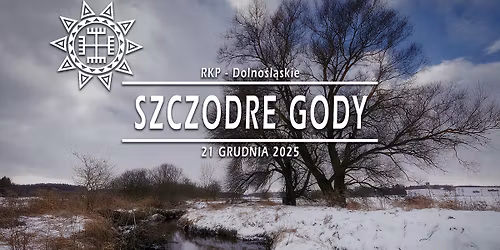 Szczodre Gody \u00b7 21.12.2025 \u00b7 Dolno\u015bl\u0105skie, Wroc\u0142aw