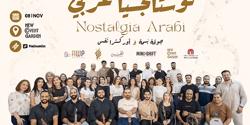 Nostalgia Arabi \u2013 A Celebration of Arabic Music