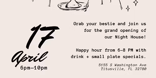 Night House Grand Opening \ud83e\udd42