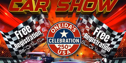 Oneida's 250th Celebration Car Show!