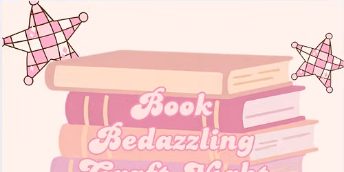 Book Bedazzling Craft Night! 